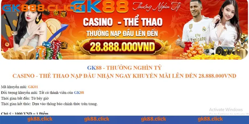 Ưu đãi khủng cho hội viên khi tham gia casino GK88