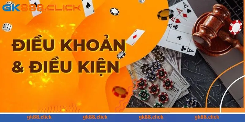 Thông tin chính sách điều khoản điều kiện GK88